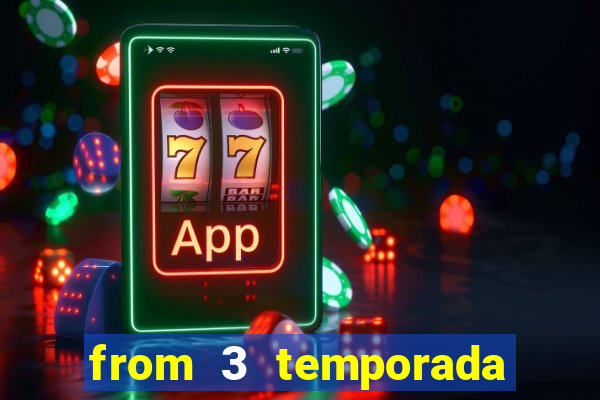 from 3 temporada torrent dublado
